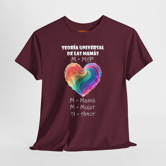 TEORÍA UNIVERSAL DE LAS MAMÁS - Camiseta para el Día de las Madres