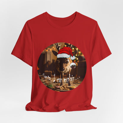 Santa, I can explain... — Guilty Reindeer Christmas T-shirt