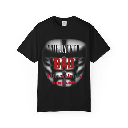 THE JACKED DAD T-Shirt for FATHER'S DAY!!!