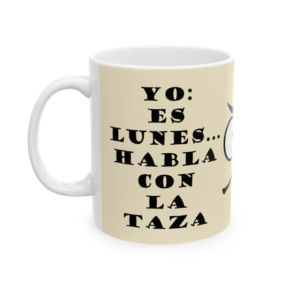 ES LUNES... - Taza graciosa para el inicio de semana