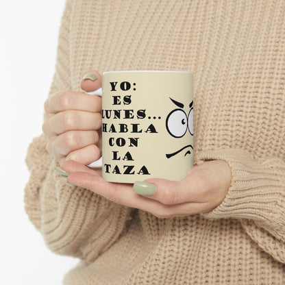 ES LUNES... - Taza graciosa para el inicio de semana