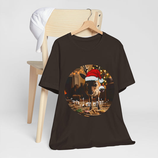 Santa, I can explain... — Guilty Reindeer Christmas T-shirt