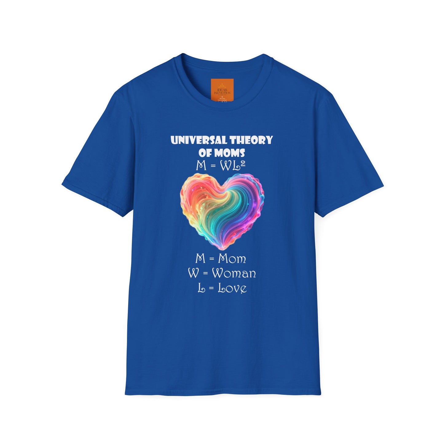 UNIVERSAL THEORY OF MOMS T-Shirt for MOTHER'S DAY!!!