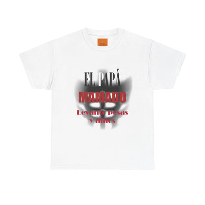 EL PAPÁ MAMADO - Camiseta para el Día del Padre