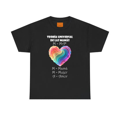 TEORÍA UNIVERSAL DE LAS MAMÁS - Camiseta para el Día de las Madres