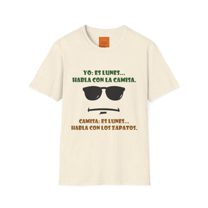 ES LUNES... - Camiseta graciosa para el inicio de semana...