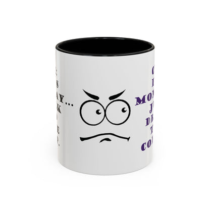 It's Monday... talk to the cup | Funny Ceramic Mug