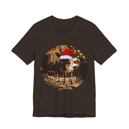 Santa, I can explain... — Guilty Reindeer Christmas T-shirt