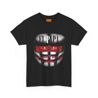 EL PAPÁ MAMADO - Camiseta para el Día del Padre