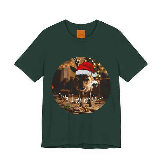 Santa, I can explain... — Guilty Reindeer Christmas T-shirt